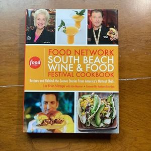 Food Network South Beach Wine & Food Festival Cookbook - Hardcover with Jacket